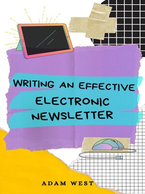 cover image of Writing an Effective Electronic Newsletter